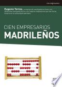 Cien empresarios madrileños