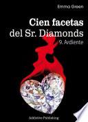 Cien Facetas del Sr. Diamonds - vol. 9:Ardiente