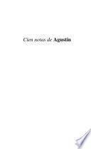 Cien notas de Agustín