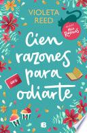 Cien razones para odiarte / A Hundred Reasons to Hate You