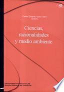 Ciencias, racionalidades y medio ambiente