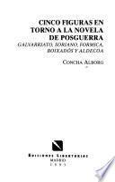 Cinco figuras en torno a la novela de posguerra