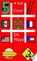 #CincoDeMayo 112 (Edicion en Español)