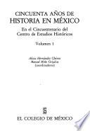 Cincuenta años de historia en México