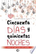 Cincuenta días y quinientas noches