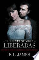 Cincuenta sombras liberadas (versión mexicana) (Cincuenta sombras 3)