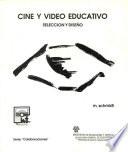 Cine y video educativo. Selección y diseño
