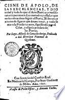 Cisne de Apollo, de las execelencias, y dignidad y todo lo que al arte poetica y versificatoria pertenece. ... Por Luis Alfonso de Caruallo clerigo. ..