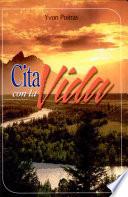 Cita con la vida 1a. ed.