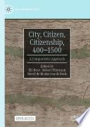 City, Citizen, Citizenship, 400–1500