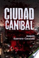 Ciudad caníbal
