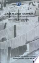 Ciudad, miasmas y microbios