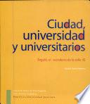 Ciudad, universidad y universitarios