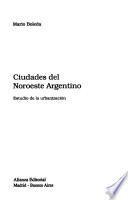 Ciudades del Noroeste argentino