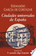 Ciudades universales de España