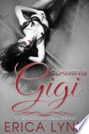 Claiming Gigi: A Fantasies Unmasked Novella