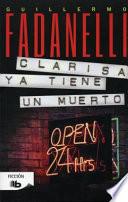 Clarisa Ya Tiene un Muerto = Clarisa Already Have One Dead