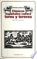 Clásicos españoles contra toros y toreros