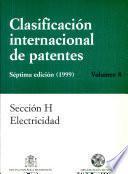 CLASIFICACIÓN INTERNACIONAL DE PATENTES SÉPTIMA EDICIÓN (1999) Volumen 8
