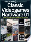 Classic Videogame Hardware Genius Guide