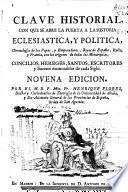 Clave historial con que se abre la puerta a la historia eclesiástica y política