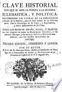 Clave historial con que se abre la puerta a la historia eclesiástica y política