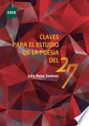 Claves para el estudio de la Poesía del 27
