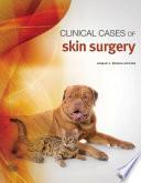 Clinical cases of skin surgery