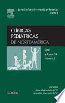 Clínicas Pediátricas de Norteamérica 2007. Volumen 54 no 1: Salud infantil y medio ambiente (1.a parte)