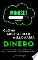 Clona Mentalidad Millonaria DINERO