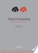 Cloud Computing, tecnología y negocio