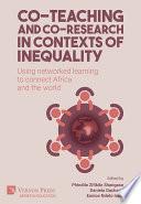 Co-teaching and co-research in contexts of inequality