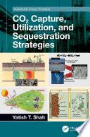 CO2 Capture, Utilization, and Sequestration Strategies