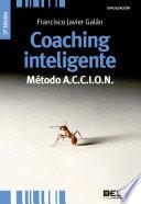 Coaching inteligente. Método A.C.C.I.O.N.