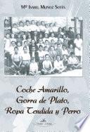 Coche Amarillo, Gorra de Plato, Ropa Tendida y Perro