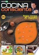 Cocina Consciente 05 - Sopas cremas y consomés