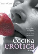 Cocina Erotica/ Erotic Kitchen