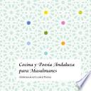 Cocina y Poesía Andaluza para Musulmanes