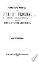 Código civil del Distrito Federal y territorio de la Baja-California