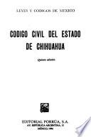 Código civil del Estado de Chihuahua