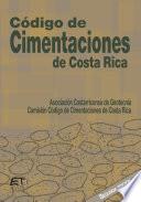 Código de cimentaciones de Costa Rica. 2a edición