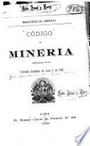 Código de minería promulgado por el Supreme Gobierno en julio 6 de 1900