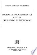 Código de procedimientos civiles del Estado de Michoacán