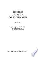 Codigo organico de tribunales