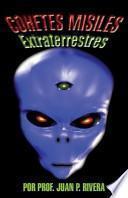 Cohetes Misiles Extraterrestres