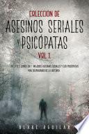 Colección de Asesinos Seriales y Psicópatas Vol 1.