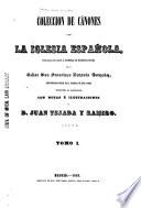 Coleccion de cánones de la iglesia de Española. 1 (1849)
