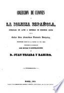 Coleccion de cánones y de todos los concilios de la Iglesia de Espana y de America. (en latin y castellano)