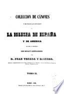 Colección de cánones y de todos los concilios de la iglesia de España y de América