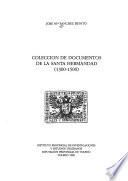 Colección de documentos de la Santa Hermandad, 1300-1500